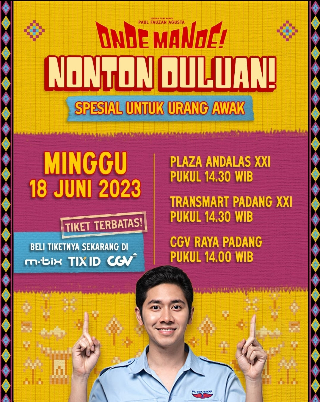 Pemutaran Spesial Film "Onde Mande" Bisa Beli Sekarang! Spesial Untuk Urang Awak!